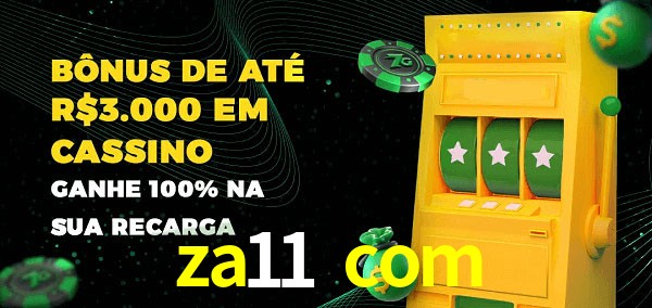 za11 com melhor bônus de depósito